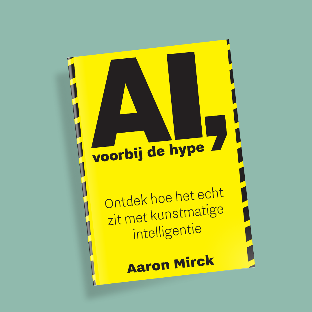 AI, voorbij de hype boek van Aaron Mirck